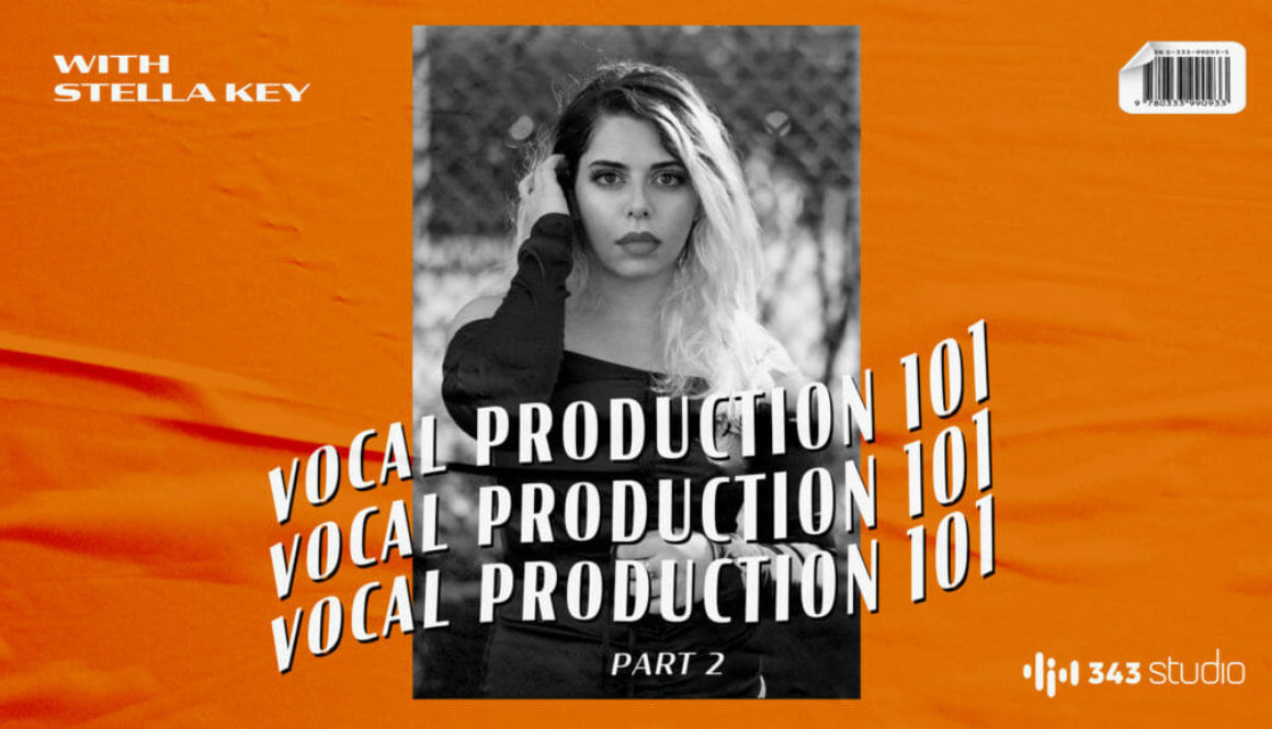 Stella Key Vocal Production pt2